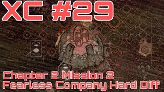 Xeno Command #29 - Chapter 2 Mission 2 Hard Diff - Fearless Company (No Commentary)