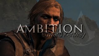 Edward Kenway | Ambition | Assassin's Creed 4 Black Flag Tribute