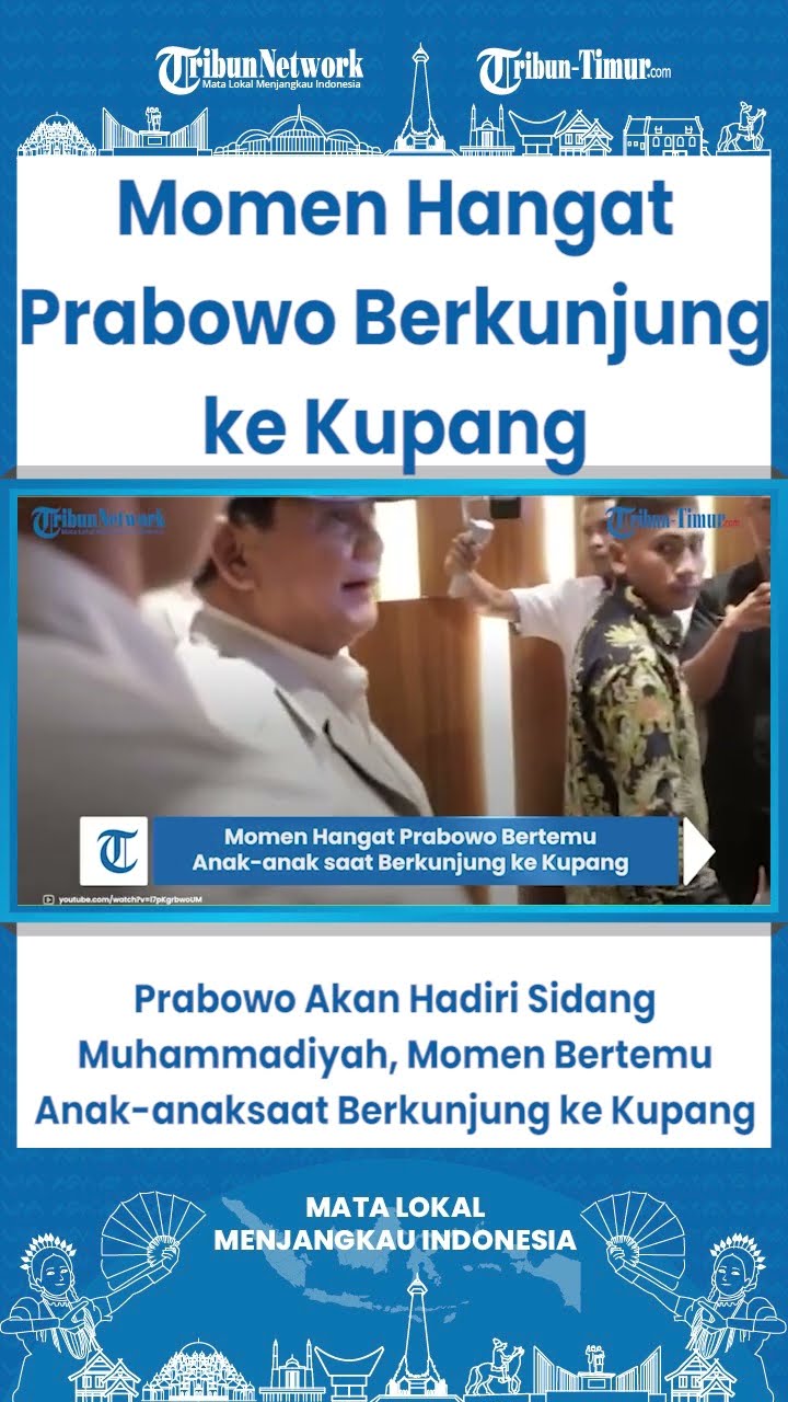 SHORT Presiden Prabowo Akan Hadiri Sidang Muhammadiyah, Momen Bertemu Anak anak saat Berkunjung