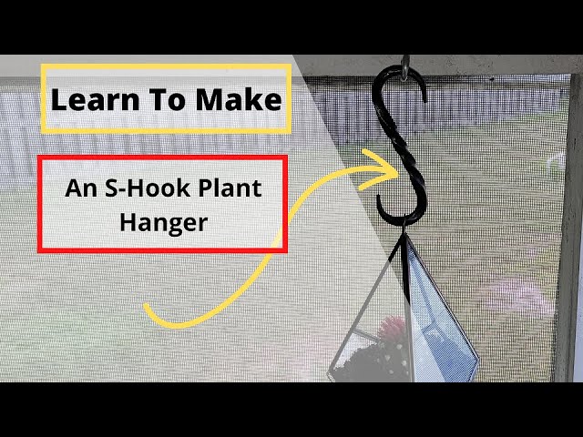 Beginner Blacksmith Project: Making An S-Hook Plant Hanger 