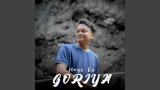 Haye Re Goriya