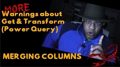 Power Query, Merging Columns and Warnings