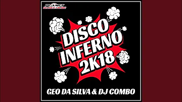 Disco Inferno 2K18 (Maury J Remix Edit)