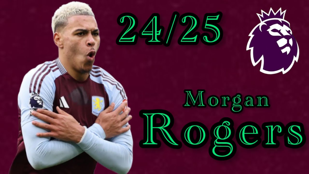 Morgan Rogers’ Breakout Season! | Every Goal & Assist (PL 2024/25)