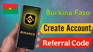 How to Create Binance Account in Burkina Faso || Binance Referral Code for Burkina Faso screenshot 3