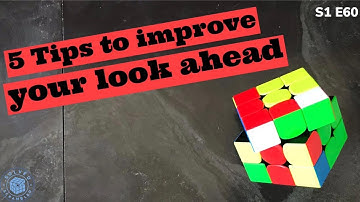 5 Tips To Improve Your Look Ahead | Solved n Scrambled