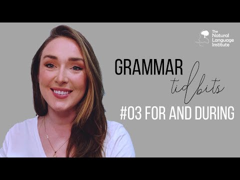 Grammar Tidbits #03 - For and During