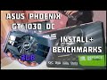 Installation de la carte graphique asus phoenix geforce gt 1030  benchmarks