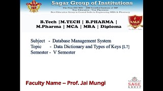 Data Dictionary and Types of Keys | Unit - 1 | Lecture - 7 | Prof. Jai Mungi, CSE, SIRTE
