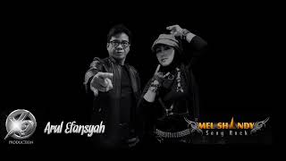 Arul Efansyah Feat Mel Shandy | Sexy Rock