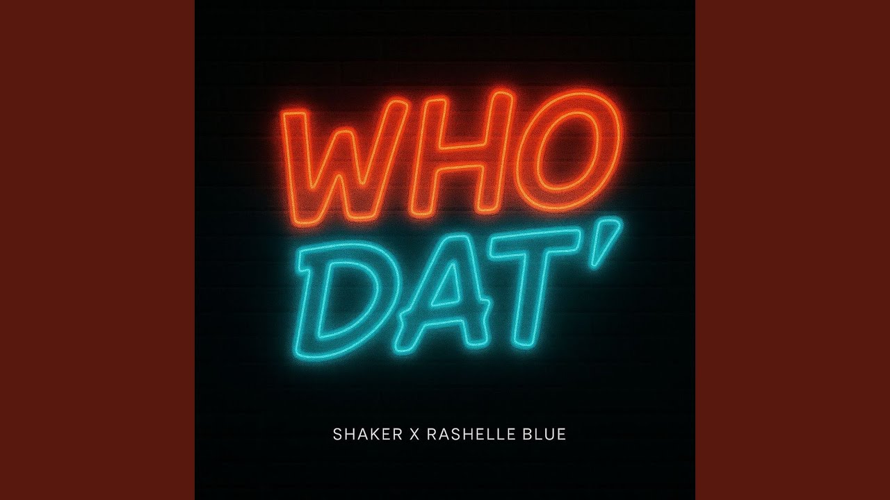 Watch Who Dat on YouTube Watch Who Dat on YouTube
