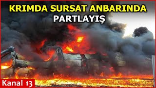 Krımda silah-sursat anbarında PARTLAYIŞ - Yanğını sondürməyə çalışırlar