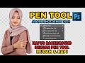 CARA MENGGUNAKAN PEN TOOL