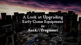 Celebrity A Look at Upgrading EARLY GAME Equipment in .hack//fragment Wealth