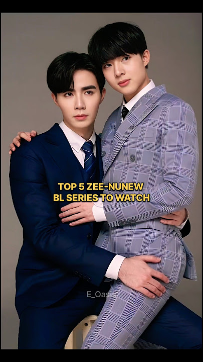 Top 5 Zee-Nunew Bl Series To Watch #thaibl #bl #blseries #bldrama #thaiblseries #shorts #yt
