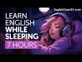 Learn English While Sleeping 7 Hours Learn ALL Basic Phrases Learn English While Sleeping 7 Hours Learn ALL Basic Phrases