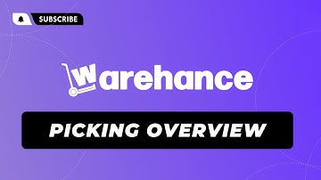 Picking Process Overview - Warehance