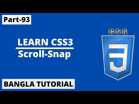 CSS Scroll Snapping Tutorial In Bangla | Part-93 | CSS3 Bangla Tutorial.