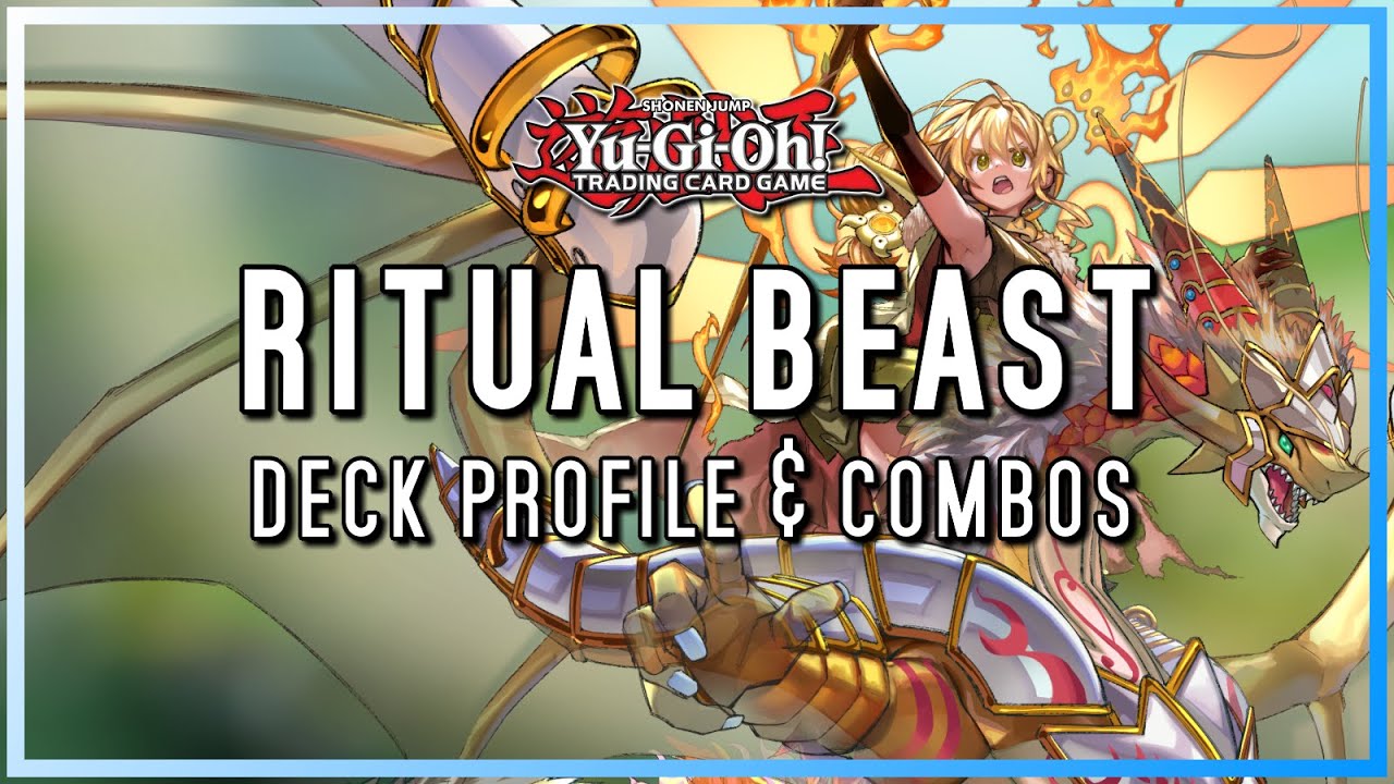 Ritual Beast Deck Profile & Combos