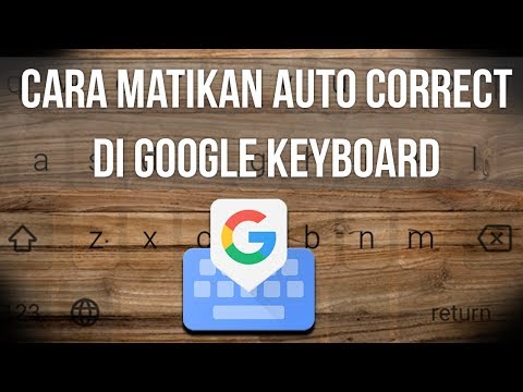Video: Bagaimanakah cara saya mematikan AutoCorrect di Google?