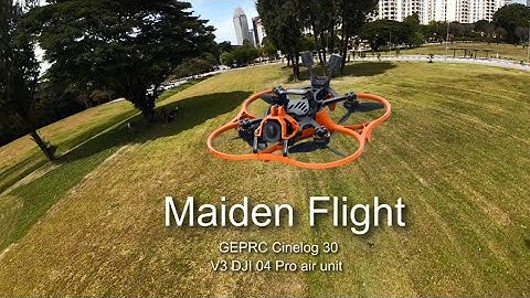 Maiden Flight GEPRC Cinelog 30 V3 DJI 04 Pro air unit 