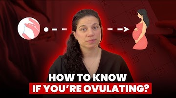 How to Know If You’re Ovulating? 4 Proven Signs Every Woman Should Track