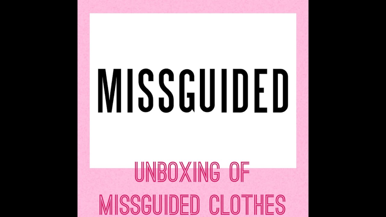 Unboxing of Missguided - First official video x