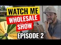 Watch Me Wholesale Show - Episode 2: Charlotte NC