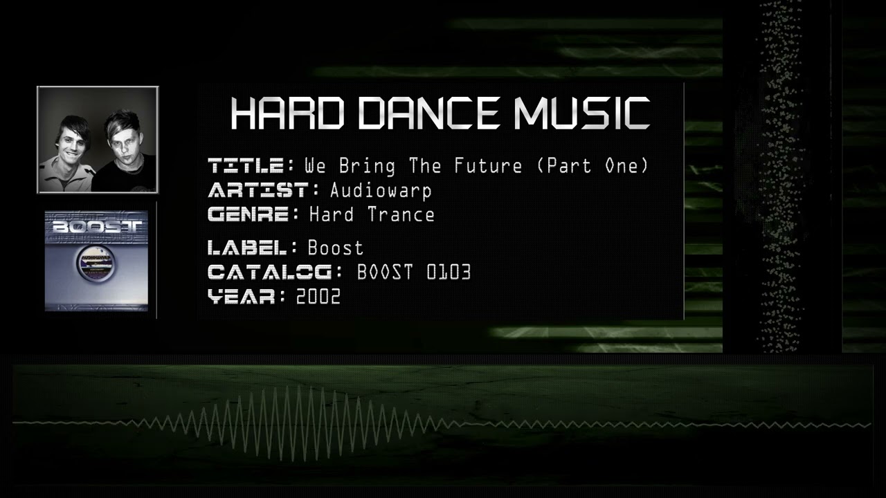 Audiowarp - We Bring The Future (Part One) [HQ]