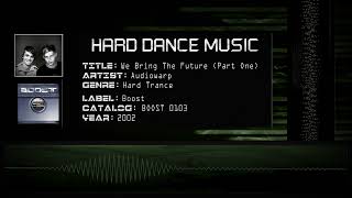 Audiowarp - We Bring The Future (Part One) [HQ]