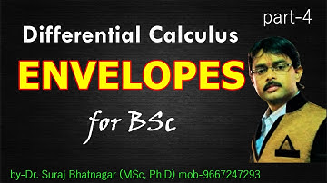 Envelope Differential math | envelope of a curve | differential calculus | अन्वालोप और केन्द्रज