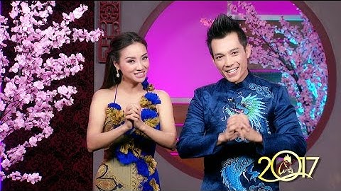 Quỳnh Vi & Lương Tùng Quang Chúc Tết Xuân Đinh Dậu 2017