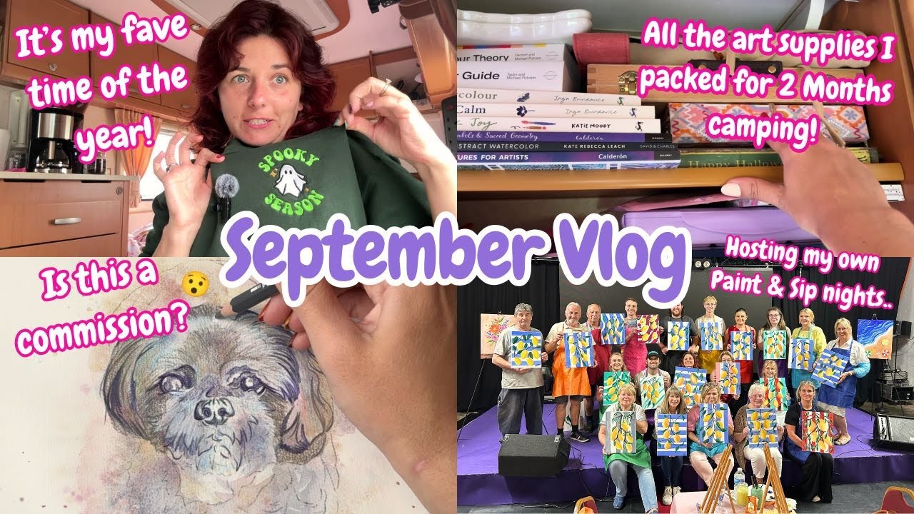 Hosting Paint & Sip nights. Packing art supplies for 2 months camping. A COMMISION?! 😱 Sept Vlog