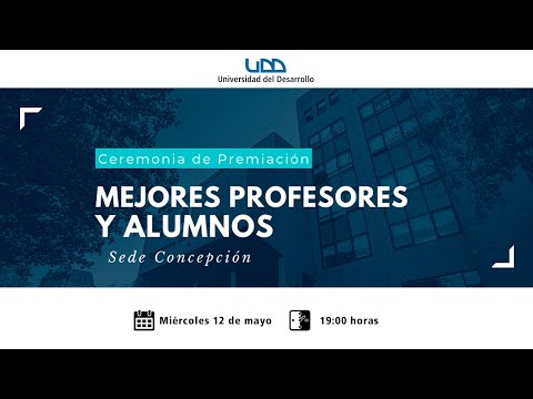 Ceremonia de Premiación Mejores Profesores y Alumnos Año Académico 2020 - Sede Concepción