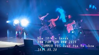 New ID〜En Garde /RBW FAM CON RBW 2023 SUMMER FES Over the Rainbow/2023.08.20