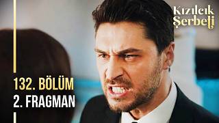 Kızılcık Şerbeti 132. Bölüm 2. Fragman Sana Karşı Koyamıyorum Asil