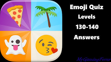 Emoji Quiz - levels 130-140 Answers