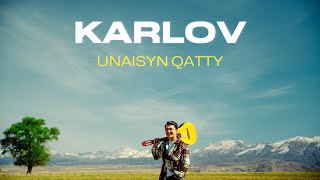 Karlov - Ұнайсың қатты (Official Video)