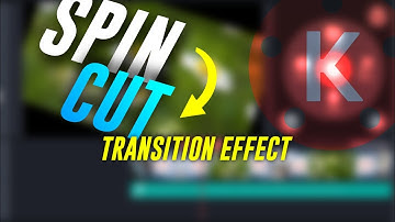 Spin Cut Transition Effect | Kinemaster