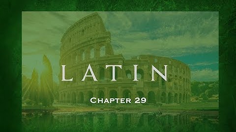 Latin Chapter 29 Subjunctive Imperfect & Result Clause (old version)