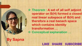 Self Adjoint Operators set form a non-empty real banach space , Inner Product Space