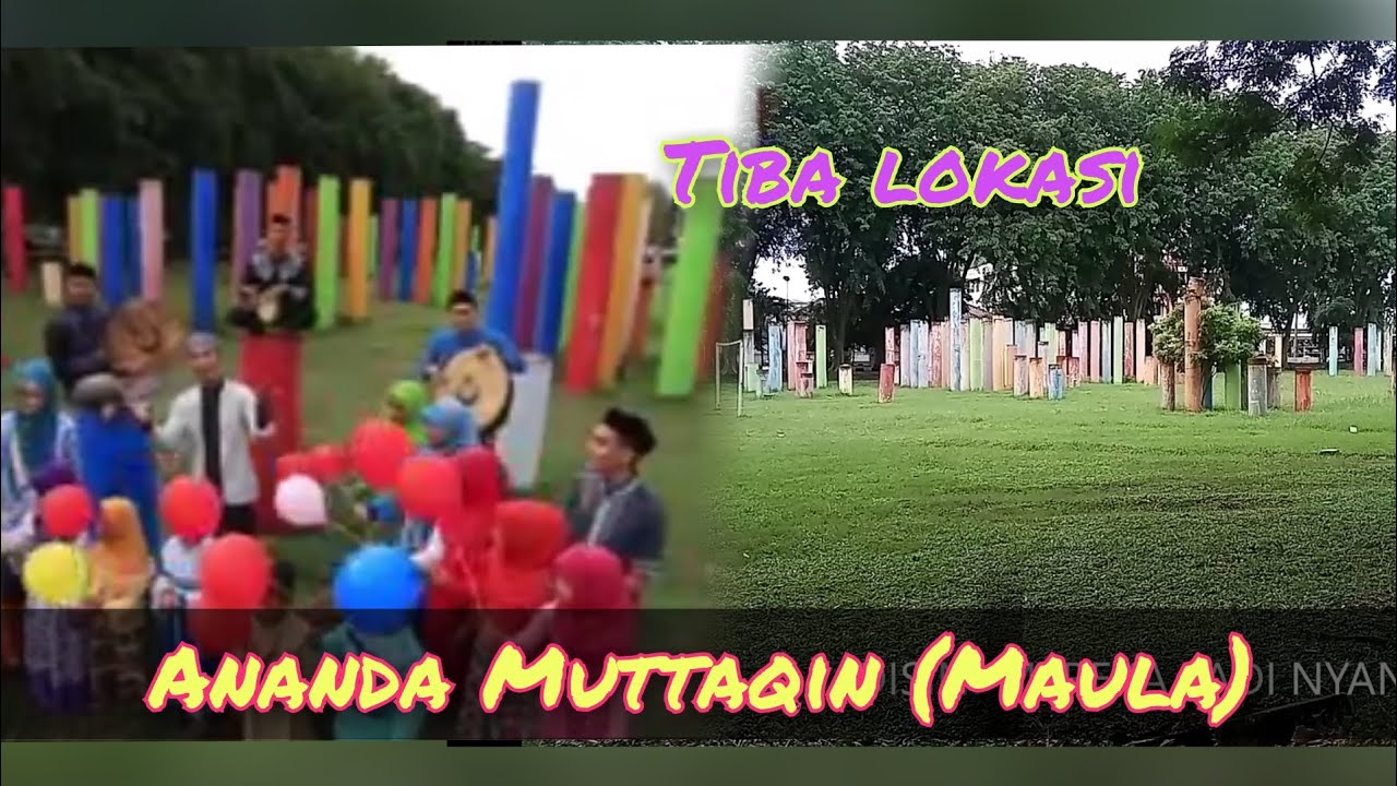 Song Religi Aceh. Ananda Muttaqin (Maula). Tiba Lokasi Song Religi Aceh. Ananda Muttaqin (Maula). Tiba Lokasi