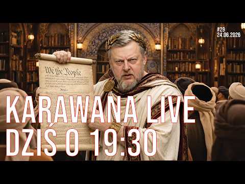 #29 Karawana idzie Live