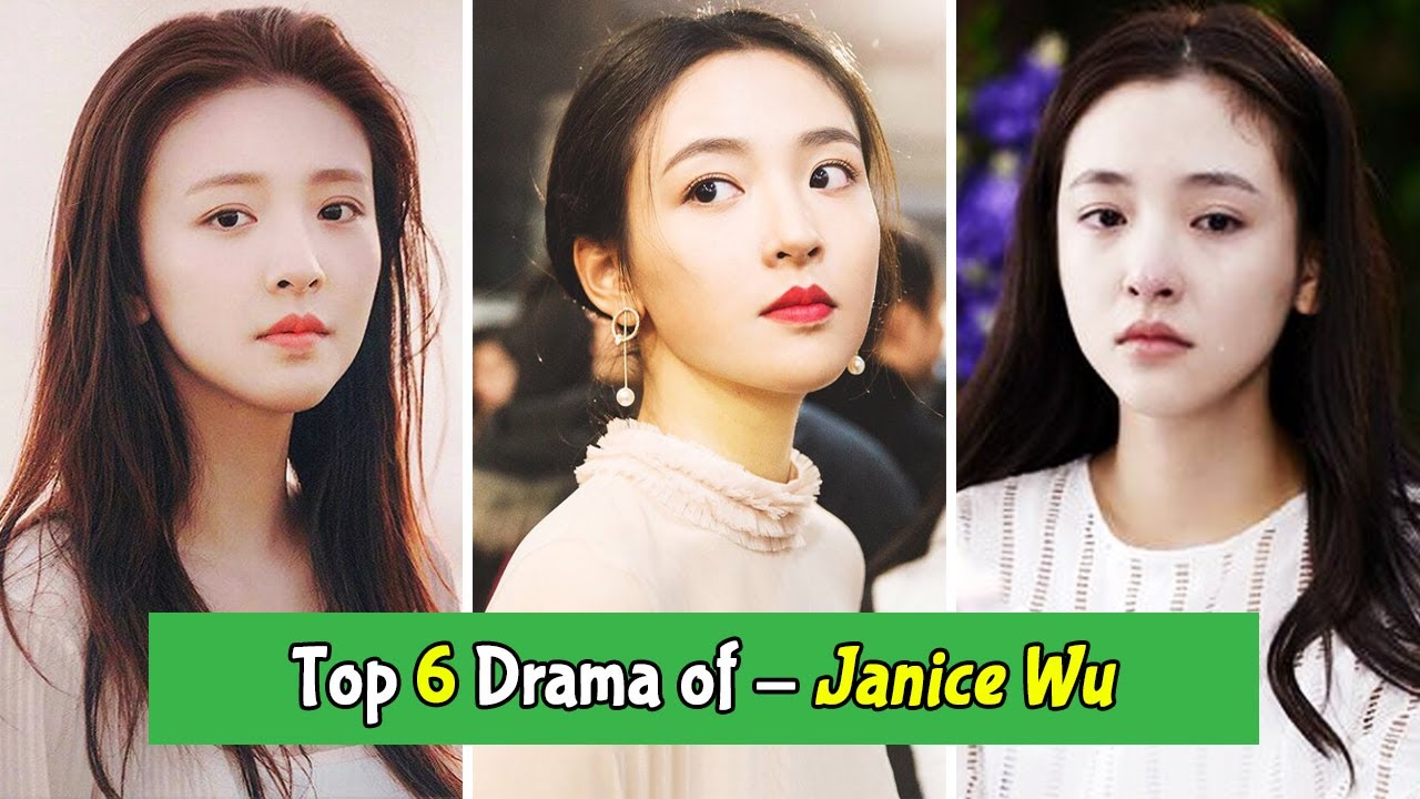 JANICE WU 吴倩 DRAMALIST (2021-2022)