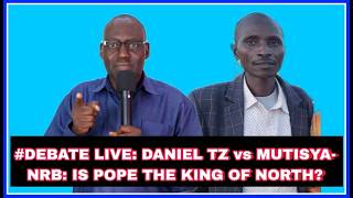 #LIVE DEBATE: IS THE KING OF NORTH IN DANIEL 11  A POPE?