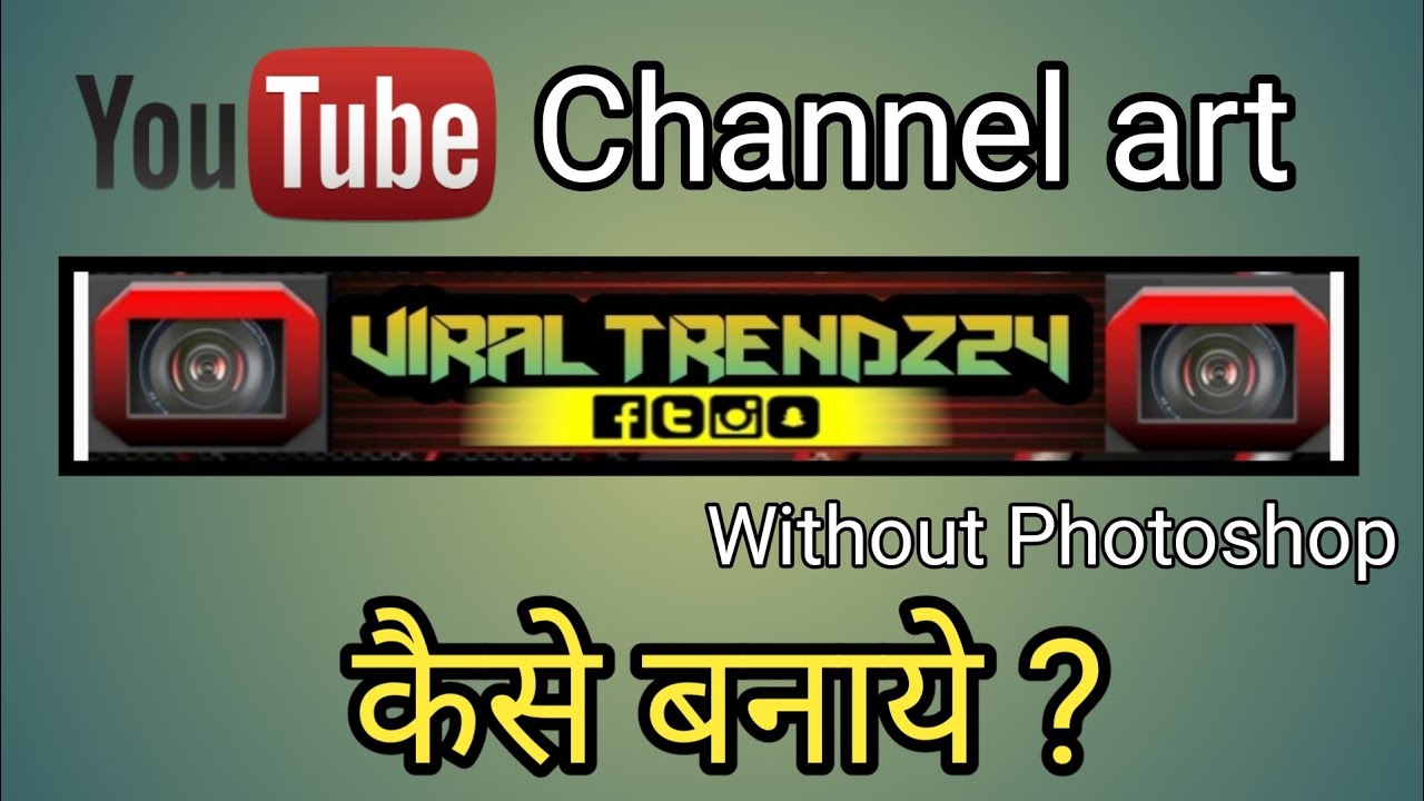 How To Make Youtube Professional Channel Banner In Pixellab Using ...