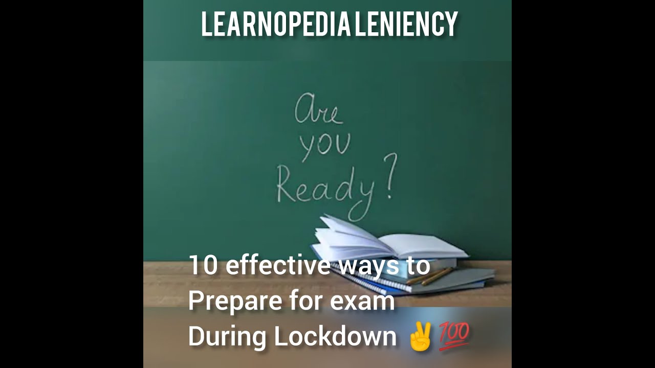 10 Effective ways to prepare for Exams during lockdown || How to spend ...
