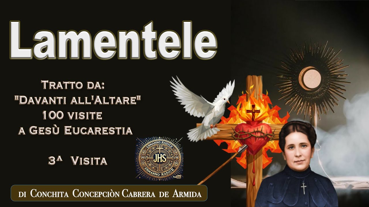 Lamentele  - Davanti all'Altare -  3 Visita
