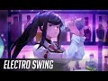 ❤ Best of ELECTRO SWING Mix January 2023 ❤ (ﾉ◕ヮ◕)ﾉ*:･ﾟ✧