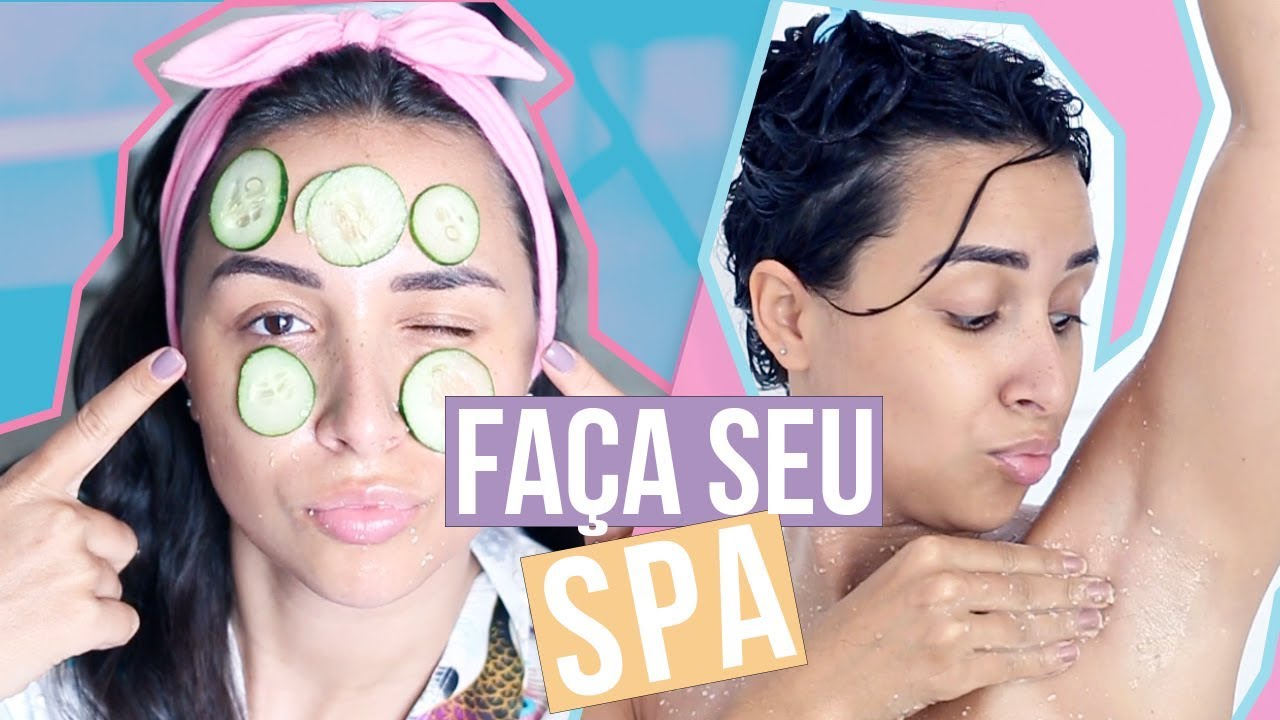 UM SPA DAY EM CASA GASTANDO POUCO